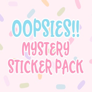 Puede incluir: Un gráfico rosa y azul con el texto "OOPSIES! MYSTERY STICKER PACK" sobre un fondo rosa con confeti de colores pastel.