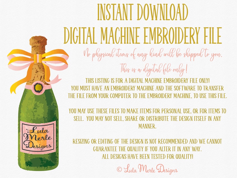 May include: A digital embroidery file design of a champagne bottle with a pink and gold bow. The design is labeled "Lula Merle Designs".