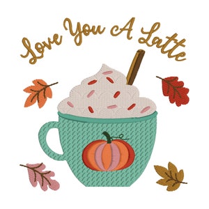Pumpkin Spice Latte Embroidery | Digital Machine Embroidery | Coffee Cup |  Fall Leaves | Pumpkin Spice Lover  | Autumn | nstant Download