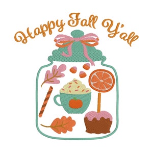 May include: A glass jar with a teal lid and a pink bow, filled with fall-themed treats. The jar contains a cup of hot chocolate with whipped cream and sprinkles, a caramel apple, a candy cane, an orange slice, and fall leaves. The text "Happy Fall Y'all" is written above the jar.
