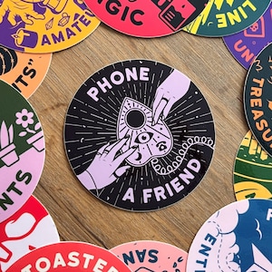 Phone A Friend | 3&quot; Sticker | Vinyl | Psychic | Ouija | Funny | Safe for Cars, Water Bottles, Kindle, Laptops