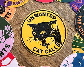 Unwanted Cat Calls Sticker