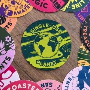 Single Use Planet Sticker: Environmental Vinyl Decal (3&quot;)