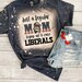 Just A Regular Mom Trying Not To Raise Liberals | Just A Regular Mom Trying Not To Raise Liberals Shirt | Mom Life Shirt | WAP Shirt