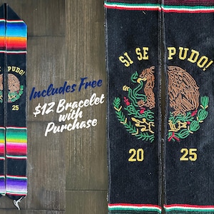 Si Se Pudo! Mexican Eagle Graduation Stole / Sash Embroidered (Includes a Free Bracelet)