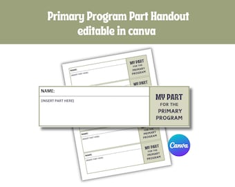 LDS Primary Program Part Handouts | Editable Item | Church of Jesus Christ of Latter-day Saints | Primary Presentation Print