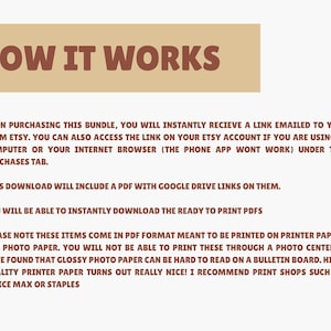 May include: Image with the text "HOW IT WORKS" in brown letters on a tan background. The text explains how to access a digital download after purchase, including accessing the link on Etsy and downloading the PDF with Google Drive links. It also notes the file is meant for printer paper.