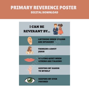 Op de afbeelding: Een digitale poster met de titel "PRIMARY REVERENCE POSTER". De poster bevat de tekst "I CAN BE REVERANT BY..." met illustraties en tekst over luisteren, denken aan Jezus, stil zijn, je handen bij jezelf houden en je ogen gefocust houden.
