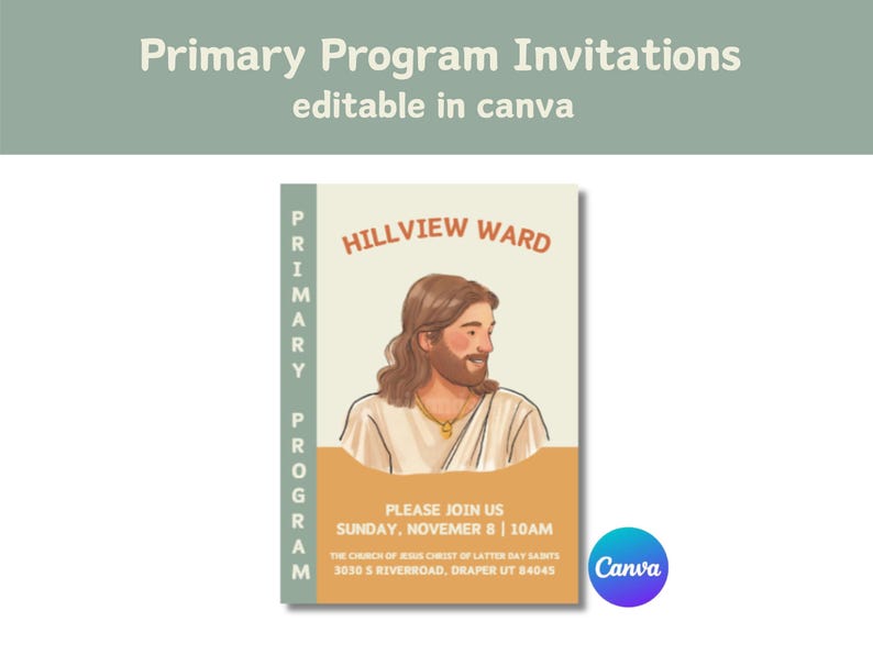 Puede incluir: Una tarjeta de invitaci&oacute;n con el texto "Primary Program Invitations" y "editable in canva". La tarjeta presenta una ilustraci&oacute;n de una persona con cabello largo y barba, con el texto "HILLVIEW WARD". La tarjeta tambi&eacute;n incluye detalles del evento.