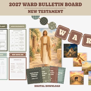 Może przedstawiać: Cyfrowy zestaw do pobrania 2027 Ward Bulletin Board New Testament zawierający baner ze słowem WARD, różne szablony informacyjne dotyczące ogłoszeń, urodzin i przeprowadzek oraz liczne ilustracje religijne przedstawiające Jezusa Chrystusa.