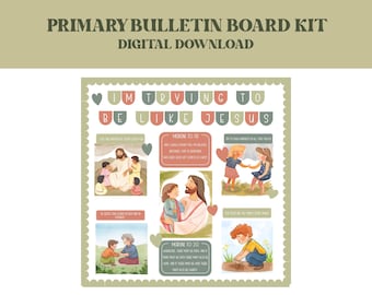I am Trying to be Like Jesus Bulletin Board Kit, LDS Primary Decor (Digital)