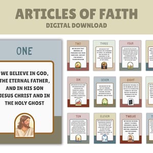 May include: A digital download featuring the "Articles of Faith" displayed on thirteen cards. Each card has a light background with text and illustrations. The first card has a portrait of Jesus and the text "We believe in God, the Eternal Father, and in His Son Jesus Christ and in the Holy Ghost."