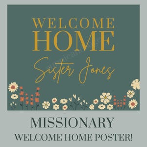 Missionary Welcome Home Poster, Airport Sign, Sister Missionary, Customizable, Church of Jesus Christ of Latter Day Saints, Homecoming LDS