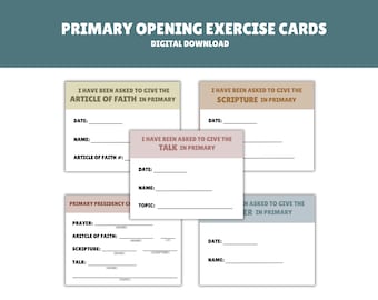 Primary Opening Exercise Assignment Cards, Scripture, Talk, Article of Faith, Prayer, Primary Presidency Helps