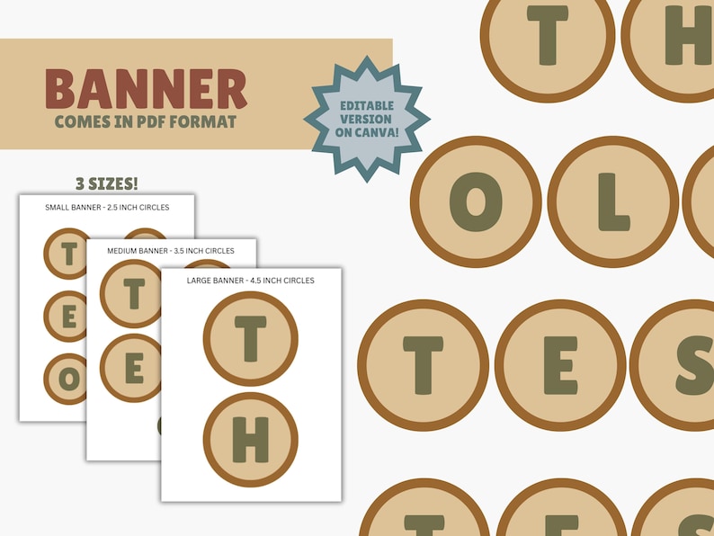 May include: A banner design with the word "BANNER" in brown letters. The banner comes in PDF format and offers three sizes: 2.5-inch, 3.5-inch, and 4.5-inch circles. An editable version is available on Canva.