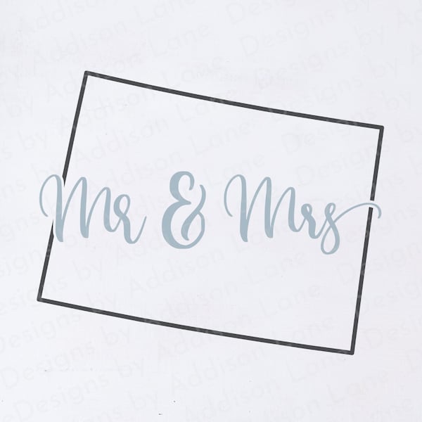 Mr and Mrs Colorado SVG - Colorado SVG - Colorado Wedding Svg - Colorado Marriage Svg - Just Married in Colorado Svg - Mr and Mrs CO Sign