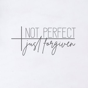 Nicht perfekt, einfach vergeben SVG - nicht perfekt SVG - Einfach vergeben SVG - Versuchen Sie, perfekt zu sein