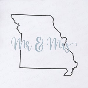 Mr and Mrs Missouri SVG - Missouri SVG - Missouri Wedding SVG - Missouri Marriage Svg - Just Married in Missouri Svg - Wedding Gift Svg