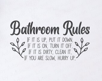 Funny Bathroom Rules SVG: Farmhouse Decor (Digital Download)