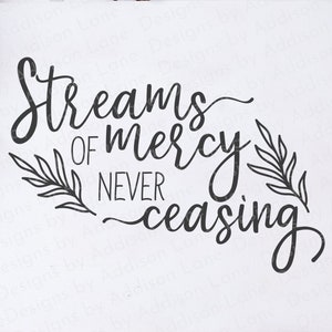 Corrientes de Misericordia SVG - Nunca cesar SVG - Ven tú fuente SVG - Himno cristiano Svg - Svg espiritual - Letras de canciones Svg - Signo de madera Svg