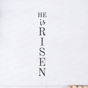 He is risen SVG - Easter SVG - He is risen sign SVG - Easter sign Svg - Christian Easter Svg - Religious Tall sign Svg - Christian sign Svg