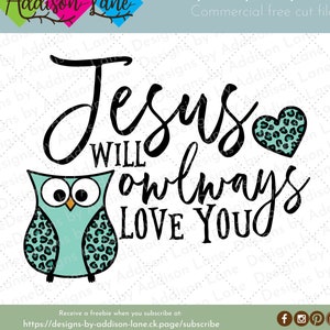 Jésus t'aimera hibou SVG - hiboux SVG - SVG hibou de la Saint-Valentin - amour comme Jésus Svg - hibou Svg pour Cricut - hibou Clipart - clipart Jésus
