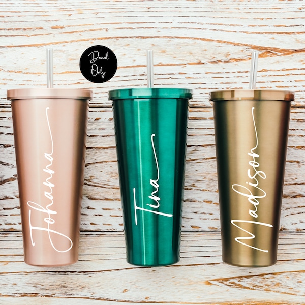 Custom Name Vinyl Decal for Tumbler Size, (no glasses sent), Bridesmaids to go mugs, Personalized Decals, Custom Names for Thermos or Yeti