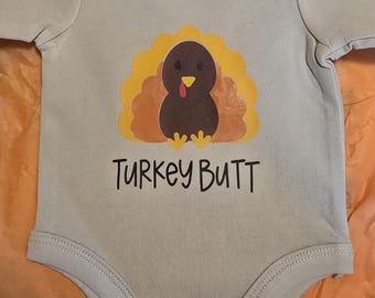 Thanksgiving Onesie-Turkey-Turkey Butt-Gobble-Gobble Gobble-Gobble Til You Wobble-Holiday Onesie-Cutest Little Turkey