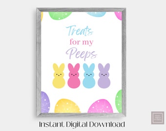 Treats for My Peeps Sign, Easter party sign, Peeps sign, Easter Treat sign, Printable Party Sign, Easter Sign