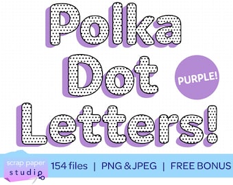 Lettere a pois, pois viola neri bianchi, alfabeto completo, 0-9, simboli, 154 FILE PNG e JPEG, bonus clipart di buon compleanno