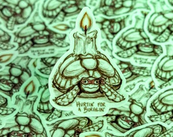Hurtin' for a Burglin' Glow in the Dark Sticker // Tortoise Sticker  // Burglar Turtle!