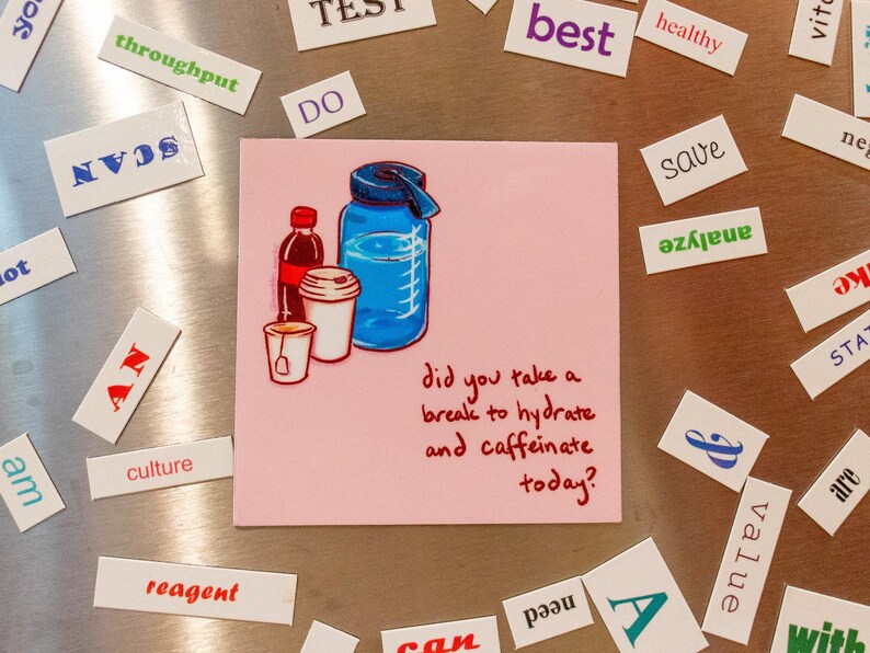Did You Remember to Caffeinate and Hydrate Magnet // Reminder Magnet // Lab Reminder // Laboratory // Lab Gift // Healthcare image 2