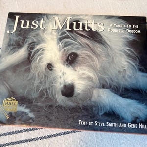 Free Shipping “Just Mutts” Dog Hardcover Book by Smith & Hill ~ Dog Lovers Book 1999