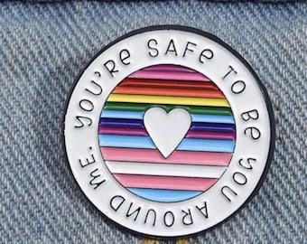 Puedes ser tú mismo/a a mi alrededor (pin)