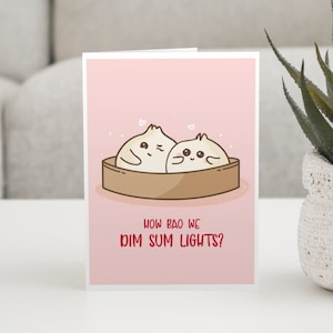 Bao Dim Sum Valentines Day Kawaii Cheeky Couple Card | Pun Gyoza How Bao We Dim Sum Lights? | Xiao Long Bao, Anniversary, Buns, Wonton Cute