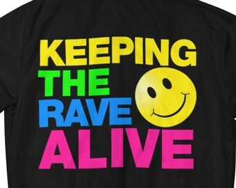 Keep the rave alive edm raver 420 dance music Men's AOP Bomber Jacket