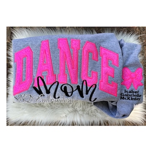 Dance Mom Sweatshirt, Embroidered Dance Mom, Dance Applique Pullover, Gifts for her, Personalized Dance mom sweatshirt, Glitter Dance Mom