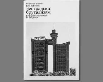 Београдски брутализам: brutalistische architectuur in Belgrado