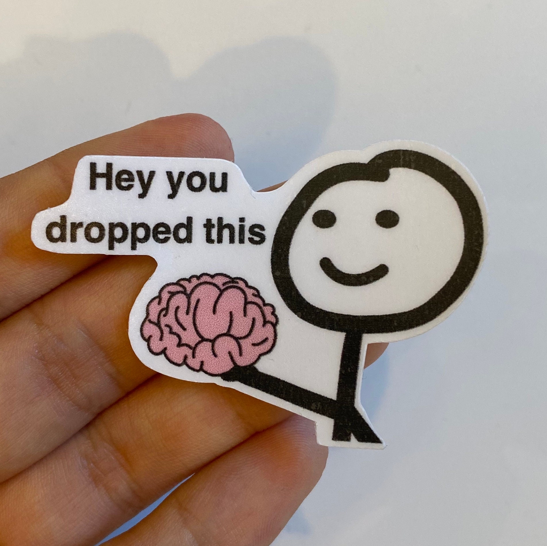 You dropped this meme sticker stickers for your laptop Etsy