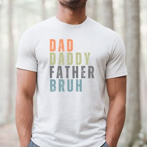 Funny Dad Shirt, Fathers Day Shirt for Dad, Bruh Tshirt for Daddy, New Dad Gift, Sarcastic Gift for Husband, Gift for Dad, Dad Birthday Gift