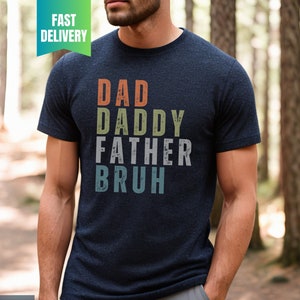 Funny Dad Shirt, Fathers Day Shirt for Dad, Bruh Tshirt for Daddy, New Dad Gift, Sarcastic Gift for Husband, Gift for Dad, Dad Birthday Gift