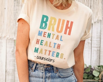 Personalized School Counselor Shirt, Counselor Gift, Bruh Teacher tshirt, Mental Health, Therapist T Shirt, School Team Custom T-shirt