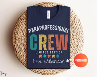 Paraprofessional Crew Shirt, Custom Para Tshirt, Personalized Gift for Para Appreciation, Teacher Aide Gift, Paraeducator Tee, Special Ed T