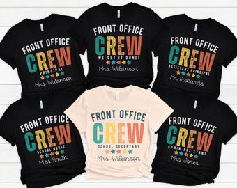 Front Office Crew Shirts, Personalized School Staff T-shirt, Custom Office Staff Team T-shirt, Back to School Gift for Nurse Admin Assistant