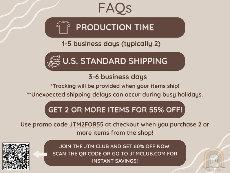 May include: A graphic with text about production time, shipping, and discounts. The text includes "PRODUCTION TIME," "U.S. STANDARD SHIPPING," and "GET 2 OR MORE ITEMS FOR 55% OFF!" There is a QR code for instant savings.