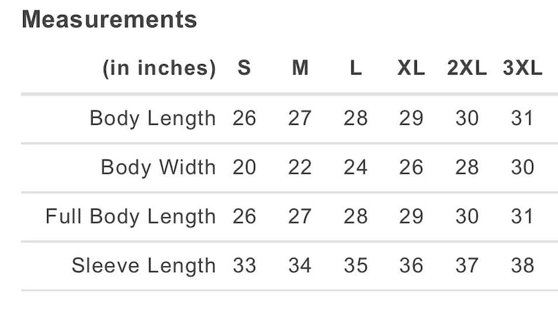 May include: Measurements chart in inches for a garment, detailing body length, body width, full body length, and sleeve length across sizes S to 3XL. Body length ranges from 26 to 31 inches.