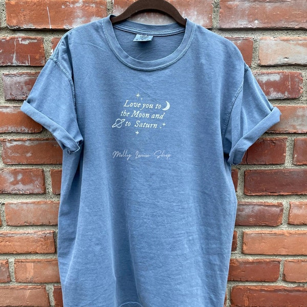 Love You to the Moon and to Saturn T-Shirt