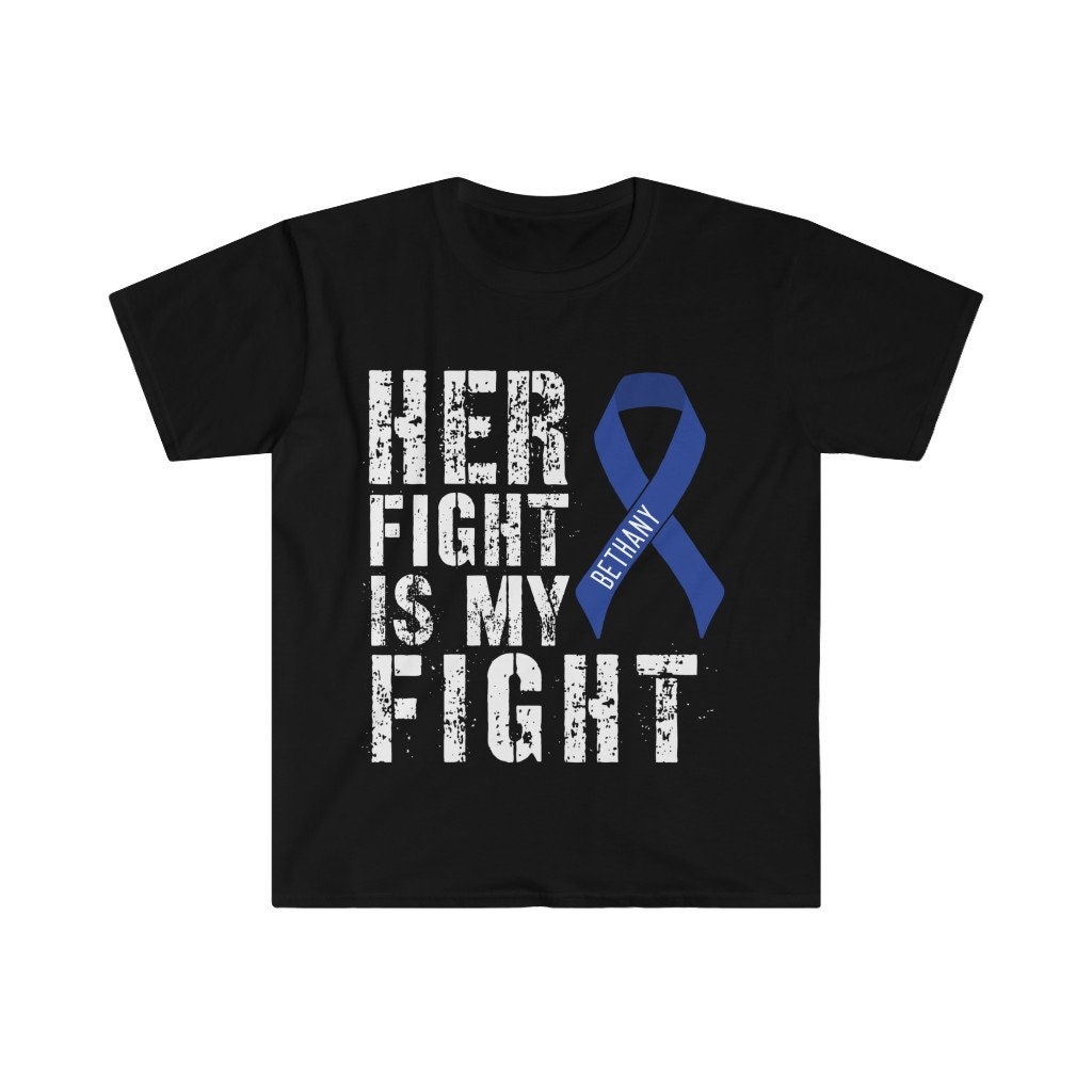 Her Fight is My Fight Blue Ribbon Shirt Personalized Colon - Etsy