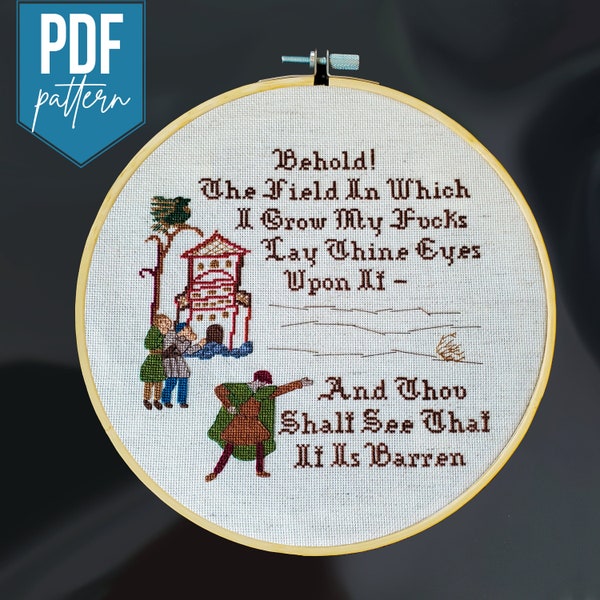 Behold the Field in Which I Grow My Fvcks Cross Stitch Pattern PDF - works with Pattern Keeper!