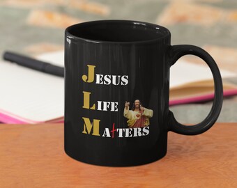 JLM Jesus Life Matters Funny Ceramic Coffee Mug, Christian Coffee Cup, Funny Religious Gift, Mugs With Sayings, Ceramic Cups